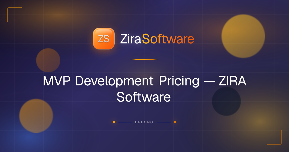MVP Development Pricing — Fixed-Price Packages | ZIRA Software | ZIRA ...
