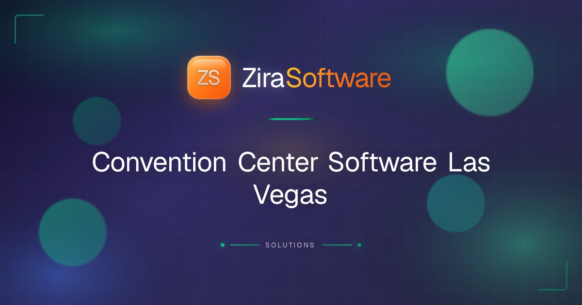 Convention Center Software Las Vegas | ZIRA Software | ZIRA Software