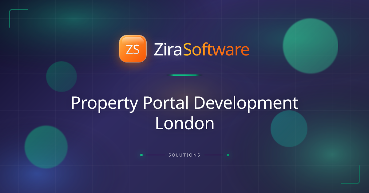 Property Portal Development London | ZIRA Software | ZIRA Software