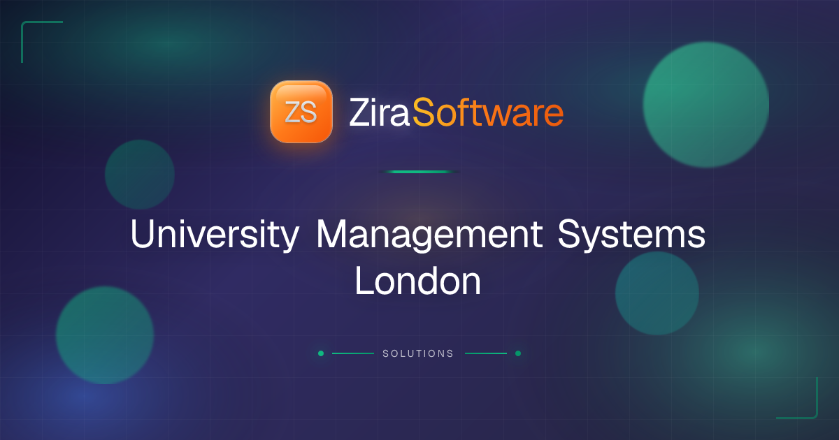 University Management Systems London | ZIRA Software | ZIRA Software
